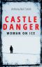 [The Duluth Files 01] • Castle Danger · Woman on Ice